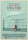 Una vez (2015) кадры фильма смотреть онлайн в хорошем качестве