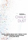 Chalk Dust (2015)