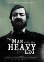 The Man with the Heavy Leg (2015) кадры фильма смотреть онлайн в хорошем качестве