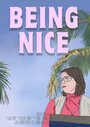 Being Nice (2015) трейлер фильма в хорошем качестве 1080p