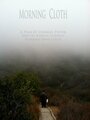 Morning Cloth (2013) скачать бесплатно в хорошем качестве без регистрации и смс 1080p