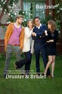 Смотреть «Drunter & Brüder» онлайн фильм в хорошем качестве
