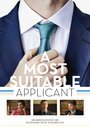 A Most Suitable Applicant (2015) скачать бесплатно в хорошем качестве без регистрации и смс 1080p