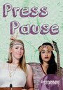 Press Pause (2015) трейлер фильма в хорошем качестве 1080p