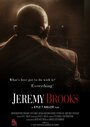 Jeremy Brooks (2015) трейлер фильма в хорошем качестве 1080p