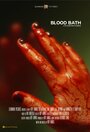 Blood Bath (2014) кадры фильма смотреть онлайн в хорошем качестве Blood Bath (2014) кадры фильма смотреть онлайн в хорошем качестве