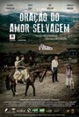 Oração do Amor Selvagem (2015) трейлер фильма в хорошем качестве 1080p