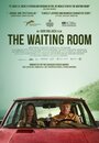 The Waiting Room (2015) трейлер фильма в хорошем качестве 1080p