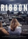 Смотреть «Ribbon» онлайн фильм в хорошем качестве