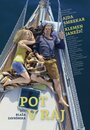 Смотреть «Pot v raj» онлайн фильм в хорошем качестве