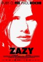 Zazy (2016) кадры фильма смотреть онлайн в хорошем качестве