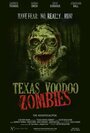 Texas Voodoo Zombies (2016) скачать бесплатно в хорошем качестве без регистрации и смс 1080p