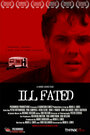 Ill Fated (2004) скачать бесплатно в хорошем качестве без регистрации и смс 1080p