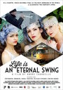 Life Is an Eternal Swing (2015) трейлер фильма в хорошем качестве 1080p