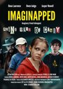 Imaginapped (2015) скачать бесплатно в хорошем качестве без регистрации и смс 1080p