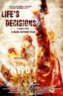 Life's Decisions (2005) трейлер фильма в хорошем качестве 1080p