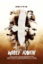 White Raven (2015) трейлер фильма в хорошем качестве 1080p White Raven (2015) трейлер фильма в хорошем качестве 1080p