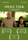 Small Talk (2013) трейлер фильма в хорошем качестве 1080p