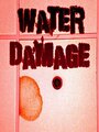 Смотреть «Water Damage» онлайн фильм в хорошем качестве