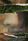 Смотреть «Beaumont» онлайн фильм в хорошем качестве