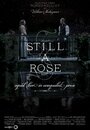 Still a Rose (2015) скачать бесплатно в хорошем качестве без регистрации и смс 1080p