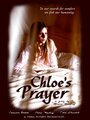 Chloe's Prayer (2006)