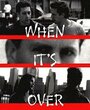 When It's Over (1998) кадры фильма смотреть онлайн в хорошем качестве