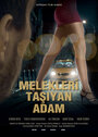 Melekleri Tasiyan Adam (2016) трейлер фильма в хорошем качестве 1080p