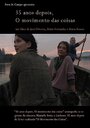 35 anos depois, O movimento das coisas (2015) кадры фильма смотреть онлайн в хорошем качестве