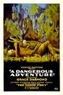 A Dangerous Adventure (1922) кадры фильма смотреть онлайн в хорошем качестве