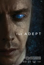 The Adept (2015) трейлер фильма в хорошем качестве 1080p The Adept (2015) трейлер фильма в хорошем качестве 1080p