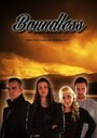 Boundless (2016) трейлер фильма в хорошем качестве 1080p Boundless (2016) трейлер фильма в хорошем качестве 1080p