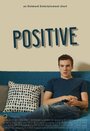 Positive (2015) кадры фильма смотреть онлайн в хорошем качестве