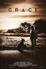 Grace (2015) скачать бесплатно в хорошем качестве без регистрации и смс 1080p Grace (2015) скачать бесплатно в хорошем качестве без регистрации и смс 1080p