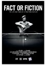 Fact or Fiction: The Life and Times of a Ping Pong Hustler (2014) кадры фильма смотреть онлайн в хорошем качестве