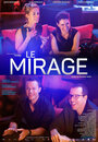 Le Mirage (2015) кадры фильма смотреть онлайн в хорошем качестве