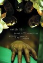 Catch 22: Based on the Unwritten Story by Seanie Sugrue (2016) трейлер фильма в хорошем качестве 1080p