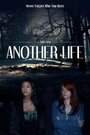 Another Life (2015) скачать бесплатно в хорошем качестве без регистрации и смс 1080p