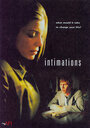 Intimations (2004) скачать бесплатно в хорошем качестве без регистрации и смс 1080p