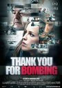 Thank You for Bombing (2015) скачать бесплатно в хорошем качестве без регистрации и смс 1080p