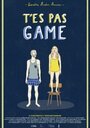 T'es pas game (2015)