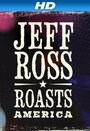 Jeff Ross Roasts America (2012) трейлер фильма в хорошем качестве 1080p