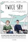 Twice Shy (2016) скачать бесплатно в хорошем качестве без регистрации и смс 1080p