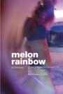 Melon Rainbow (2015) скачать бесплатно в хорошем качестве без регистрации и смс 1080p Melon Rainbow (2015) скачать бесплатно в хорошем качестве без регистрации и смс 1080p