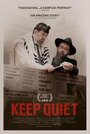Keep Quiet (2016) скачать бесплатно в хорошем качестве без регистрации и смс 1080p Keep Quiet (2016) скачать бесплатно в хорошем качестве без регистрации и смс 1080p
