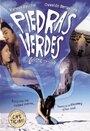 Piedras verdes (2001) скачать бесплатно в хорошем качестве без регистрации и смс 1080p