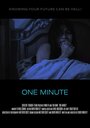 Смотреть «One Minute» онлайн фильм в хорошем качестве