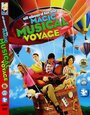 All Aboard for the Magical Music Voyage (2009) трейлер фильма в хорошем качестве 1080p