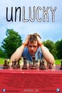 Unlucky (2016) трейлер фильма в хорошем качестве 1080p