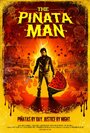 The Piñata Man (2015) трейлер фильма в хорошем качестве 1080p